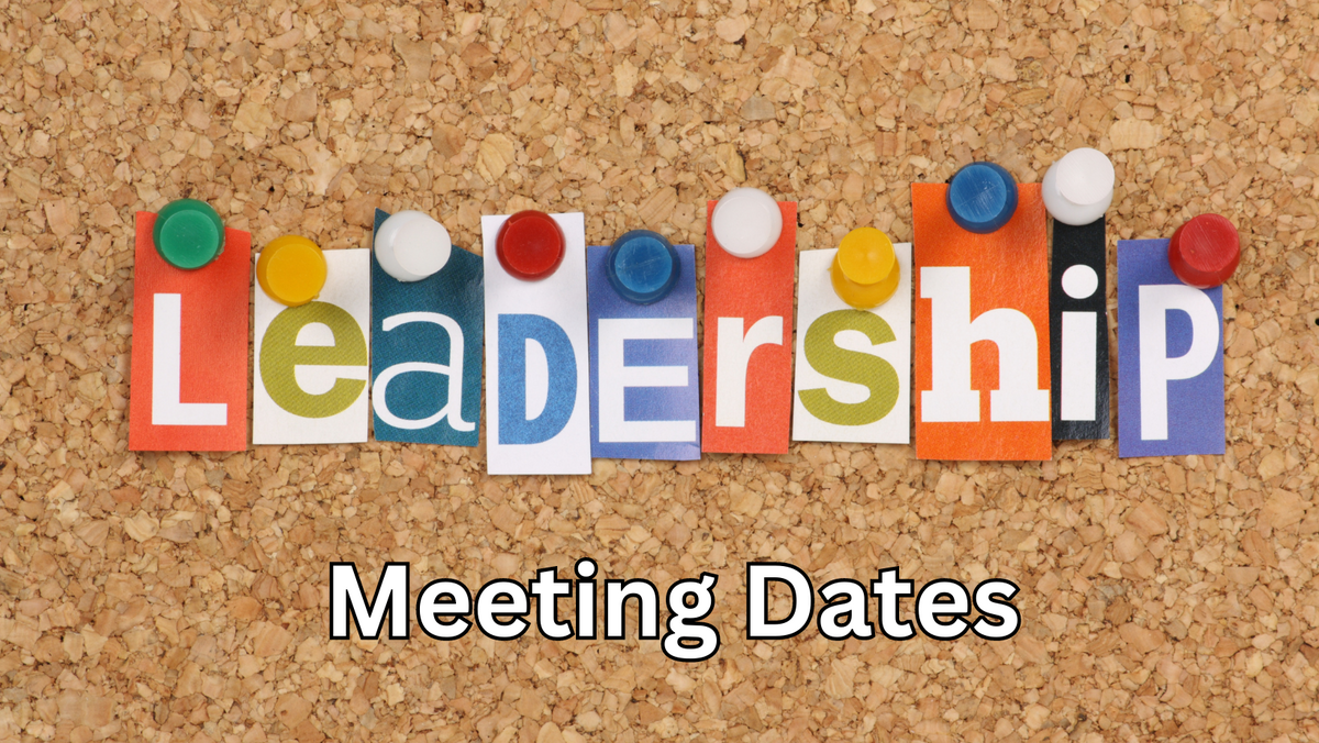 Leadership meeting dates